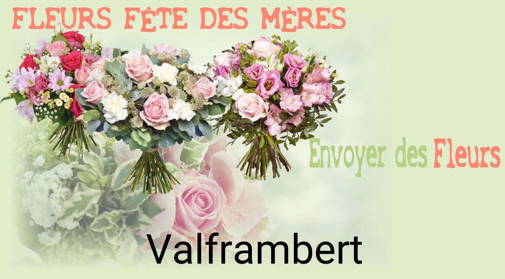 Bouquet de Fête des Mères livré à Valframbert